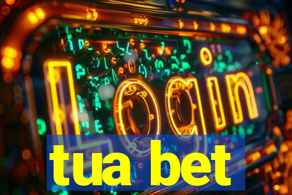 tua bet