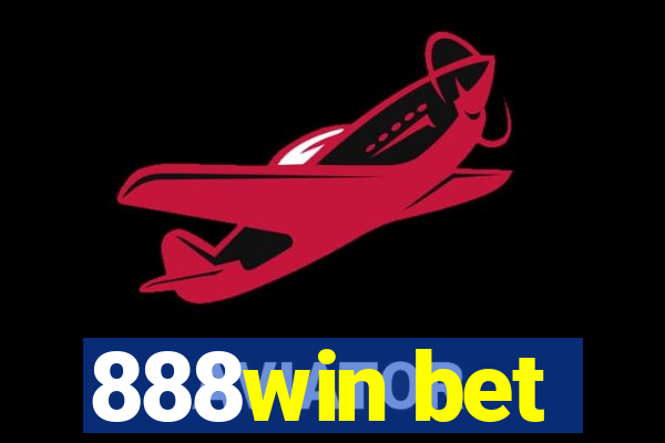 888win bet