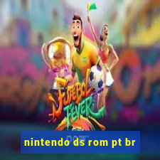 nintendo ds rom pt br