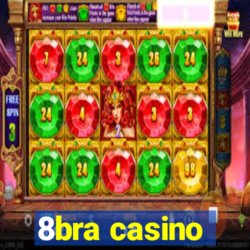 8bra casino