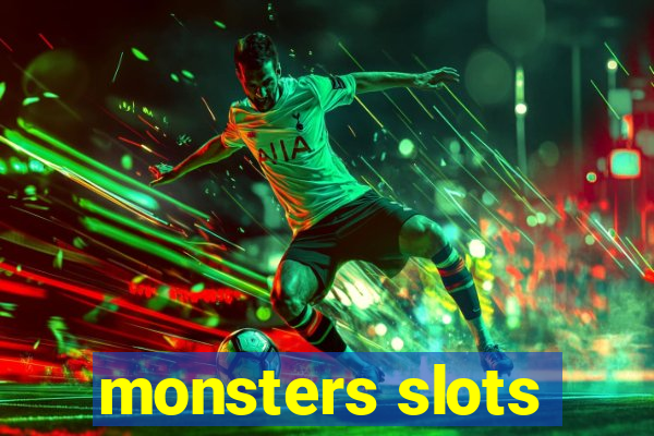 monsters slots