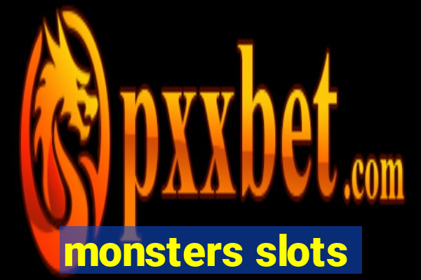 monsters slots