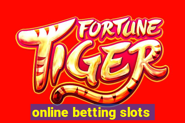 online betting slots