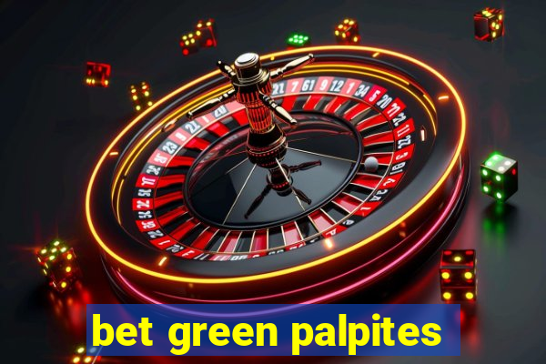 bet green palpites