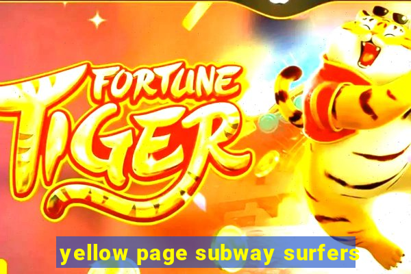 yellow page subway surfers