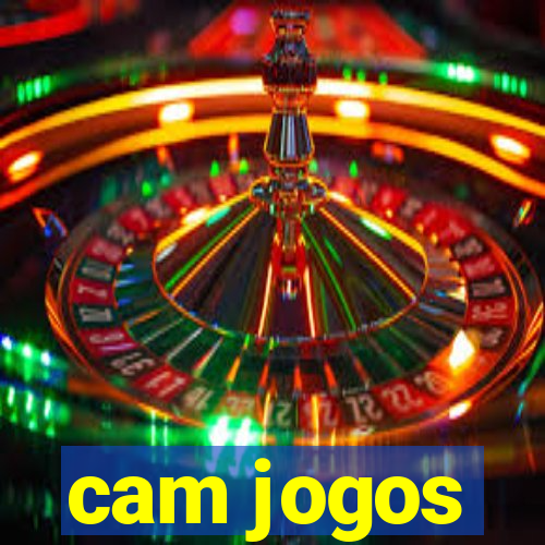 cam jogos