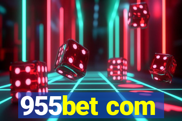 955bet com