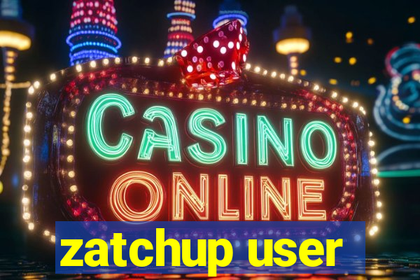 zatchup user