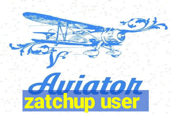 zatchup user