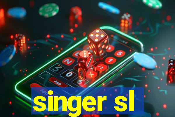 singer sl