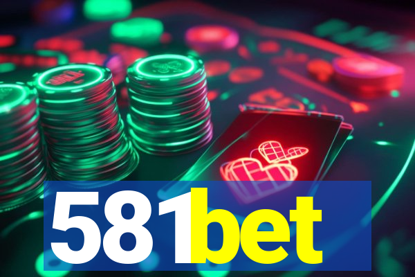 581bet