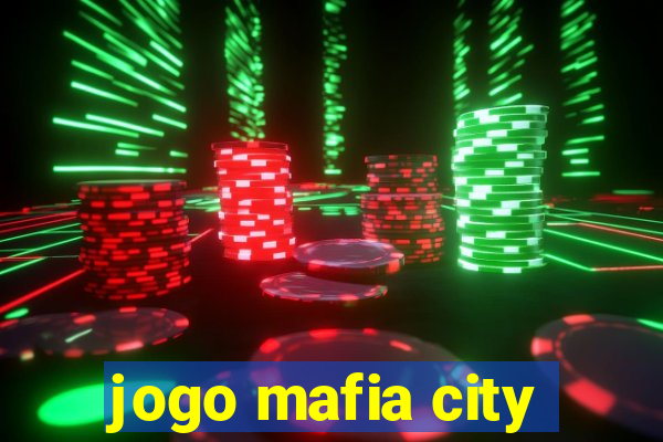 jogo mafia city