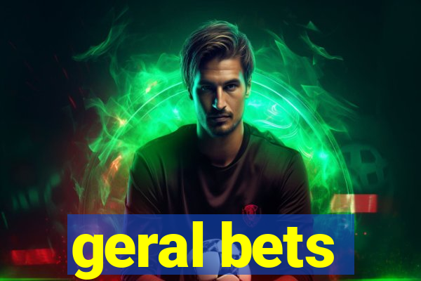 geral bets