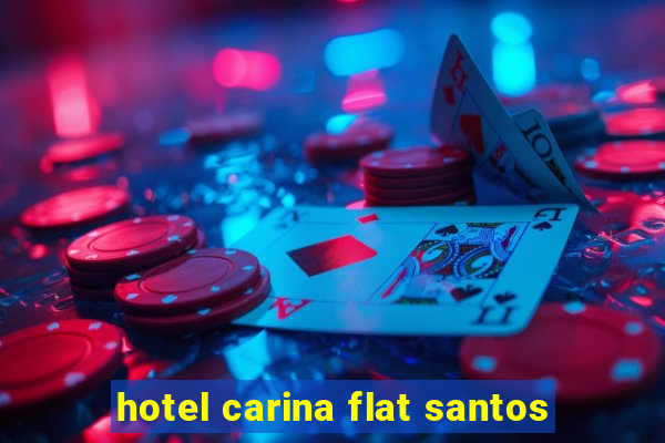 hotel carina flat santos