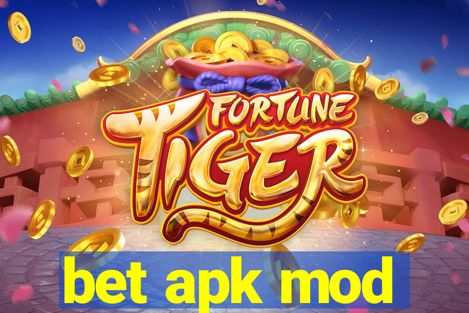 bet apk mod