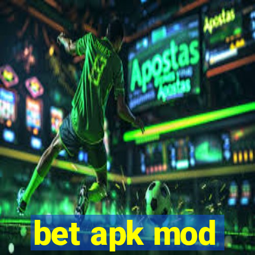 bet apk mod