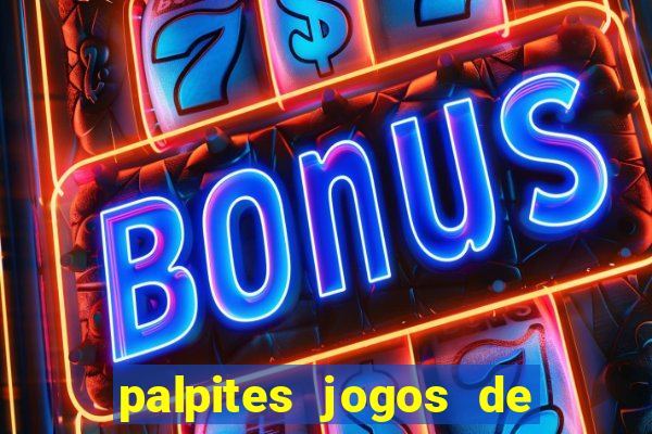 palpites jogos de hoje favoritos