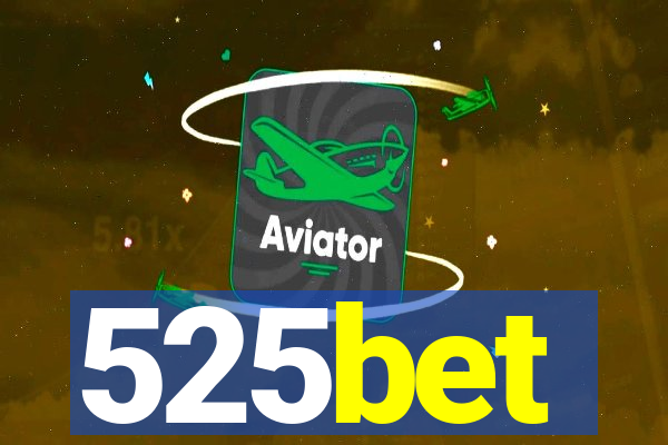 525bet