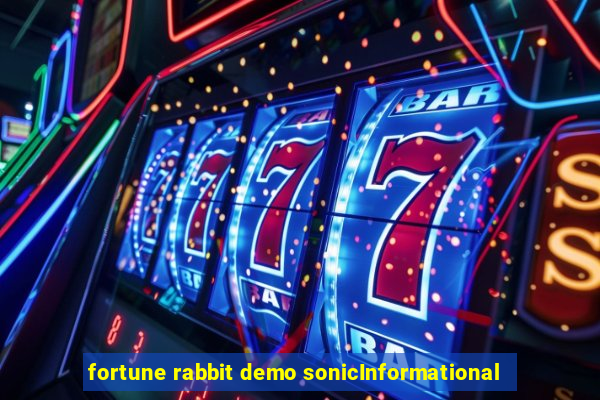 fortune rabbit demo sonicInformational