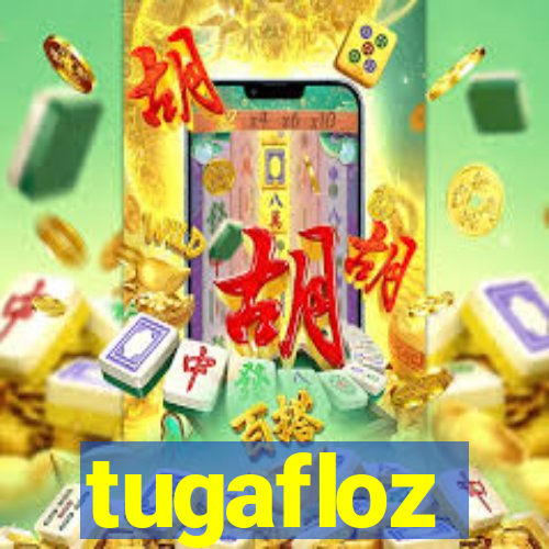 tugafloz