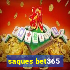 saques bet365