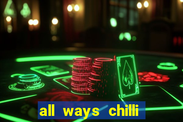 all ways chilli slot free play