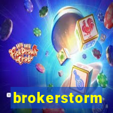 brokerstorm