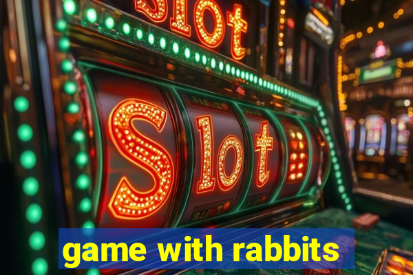 game with rabbits