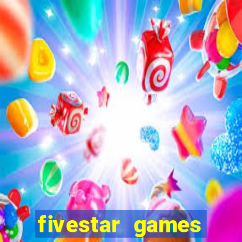 fivestar games slots and casino