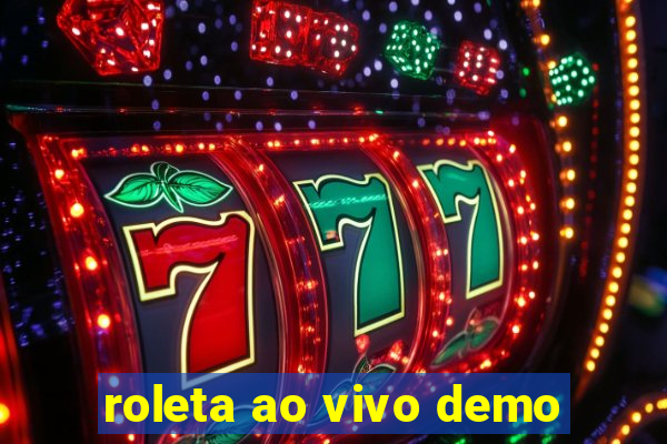 roleta ao vivo demo