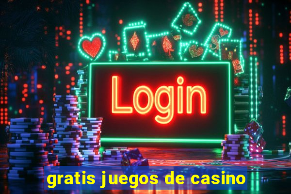 gratis juegos de casino