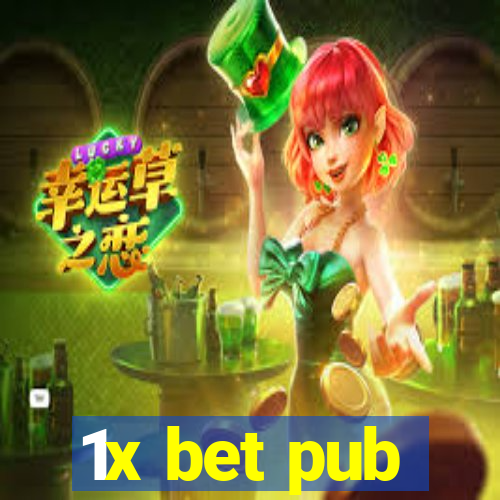 1x bet pub