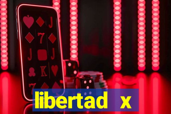 libertad x universidad católica