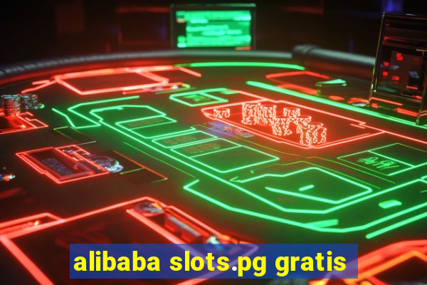 alibaba slots.pg gratis