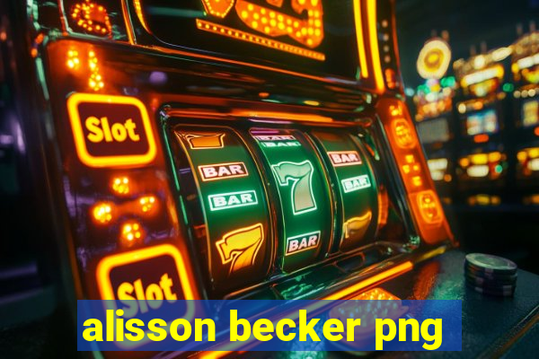 alisson becker png