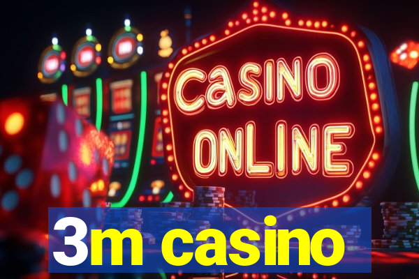 3m casino