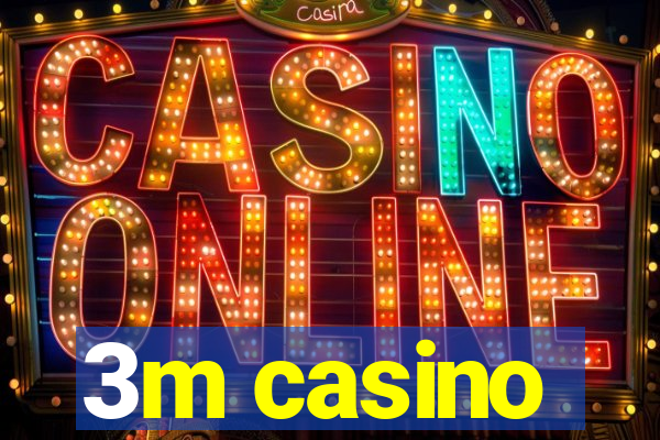 3m casino