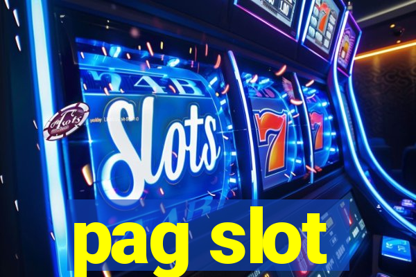 pag slot