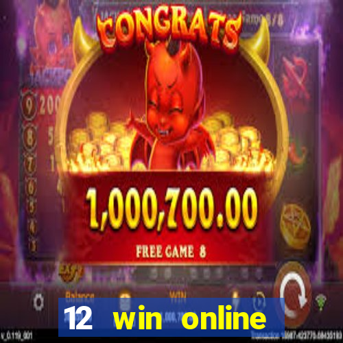 12 win online casino malaysia