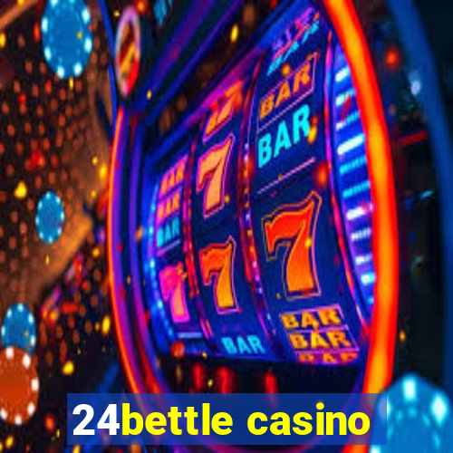 24bettle casino