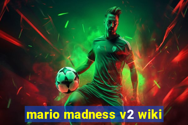 mario madness v2 wiki