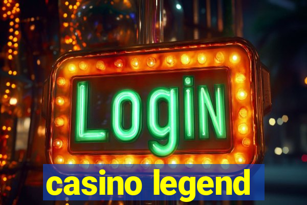 casino legend