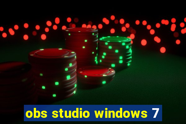 obs studio windows 7