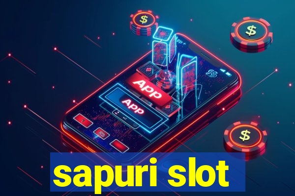 sapuri slot