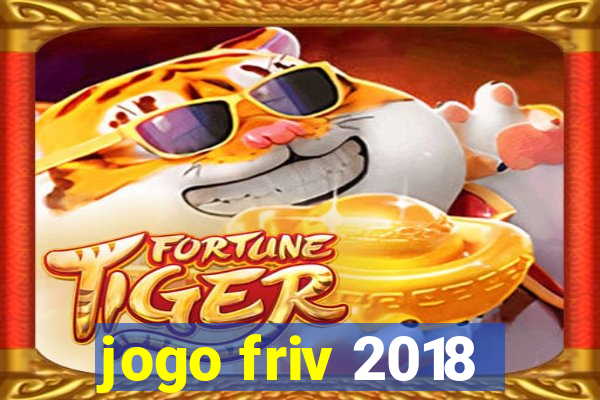 jogo friv 2018