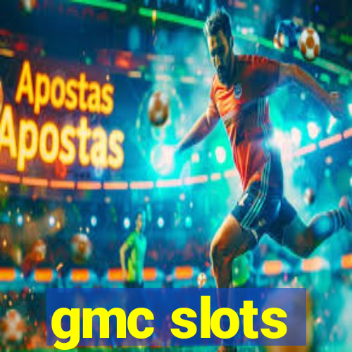 gmc slots