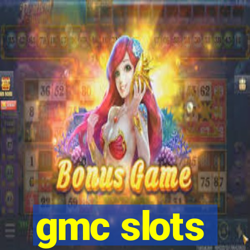 gmc slots