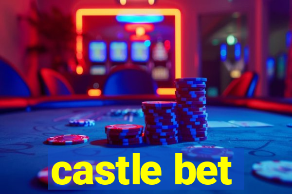 castle bet