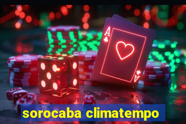 sorocaba climatempo