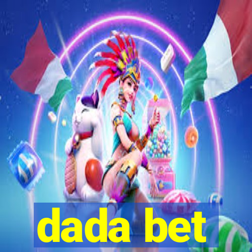 dada bet